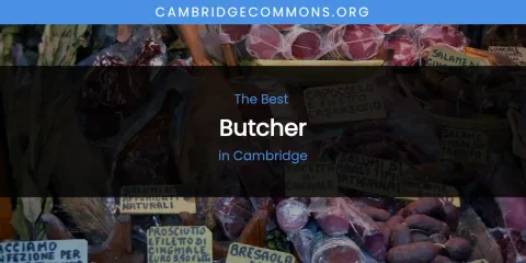 The Absolute Best Butcher in Cambridge