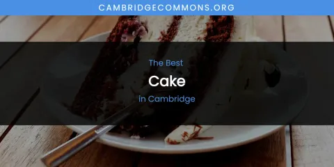 The Absolute Best Cake in Cambridge