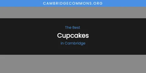 The Absolute Best Cupcakes in Cambridge