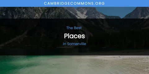 Somerville's Best Places