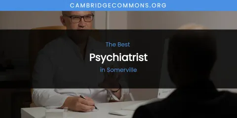 Somerville's Best Psychiatrist