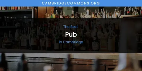 The Absolute Best Pub in Cambridge