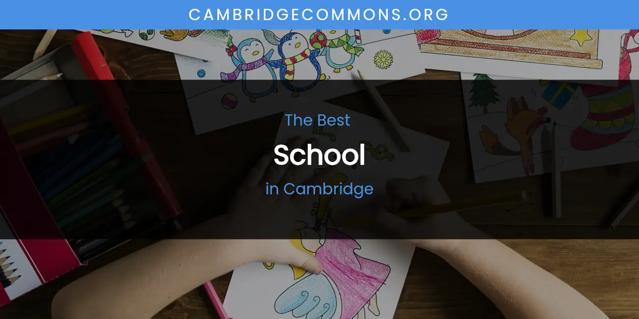 The Absolute Best School in Cambridge featured