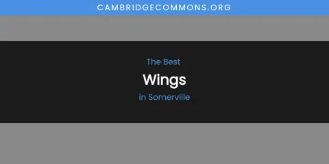 Somerville's Best Wings